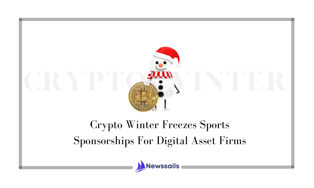 Crypto Winter Freezes Sports Sponsorships For Digital Asset Firms - News Sails
